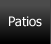 Patios